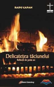 Delicatetea taciunelui. Reflectii de peste an de Radu Capan
