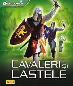 Descopera cavaleri si castele