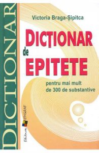 Dictionar de epitete pentru mai mult de 300 de substantive