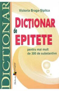 Dictionar de epitete pentru mai mult de 300 de substantive