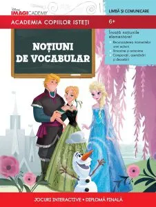 Disney. Academia copiilor isteți. Noțiuni de vocabular (6  ani) de Disney