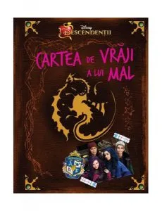 Disney Descendenții. Cartea de vrăji a lui Mal de Disney