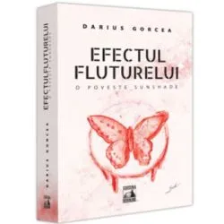 Efectul fluturelui. O poveste Sunshade de Darius Gorcea