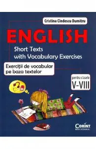 English. Exercitii de vocabular pe baza textelor de Clasele 5-8
