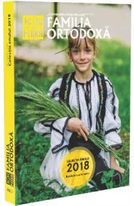 Familia Ortodoxa: Colectia anului 2018 Vol.1 (Ianuarie de Iunie)