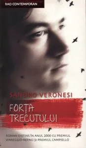 Forta trecutului de Sandro Veronesi
