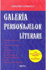 Galeria personajelor literare de Grigore Codrescu