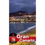 Ghid turistic GRAN CANARIA (Calator pe mapamond) de Dana Ciolca