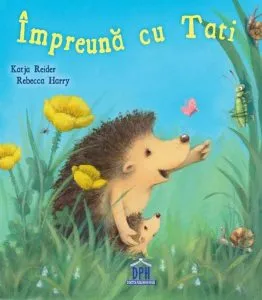Impreuna cu tati de Katja Reider