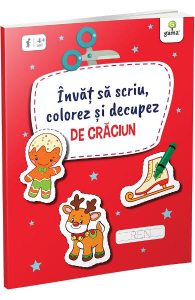 Invat sa scriu, colorez si decupez: De Craciun