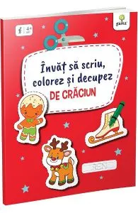 Invat sa scriu, colorez si decupez: De Craciun