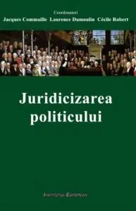 Juridicizarea politicului de Jacques Commaille