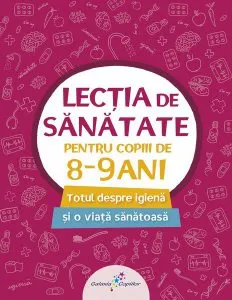 Lecția de sănătate pentru copiii de 8-9 ani (vol. 3)