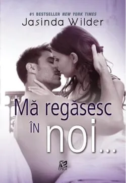 Mă regăsesc în noi (Vol. 2) de Jasinda Wilder