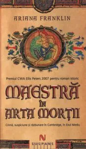 Maestra in arta mortii de Ariana Franklin