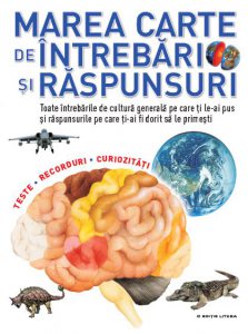 Marea carte de intrebari si raspunsuri