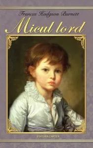 Micul Lord de Frances Hodgson Burnett