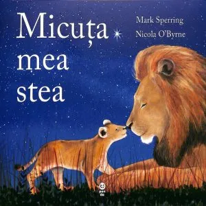 Micuta mea stea de Mark Sperring
