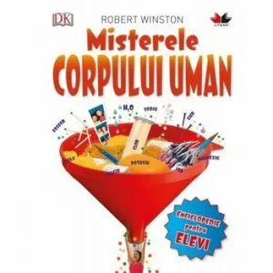 Misterele corpului uman de Robert Winston