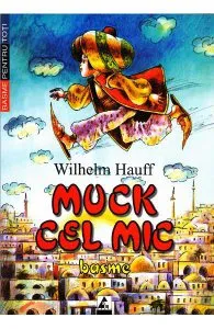 Muck Cel Mic de Wilhelm Hauff