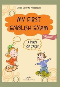My first English exam: a piece of cake! Grade 4
