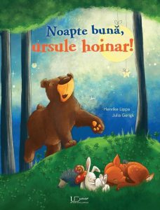 Noapte buna, ursule hoinar!