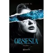 Obsesia Volumul 1 de Helene N.