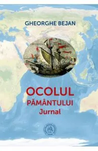 Ocolul Pamantului de Gheorghe Bejan
