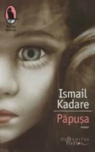 Papusa: portretul mamei de Ismail Kadare