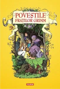 Povestile Fratilor Grimm de Fratii Grimm