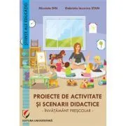 Proiecte de activitate si scenarii didactice. Invatamant prescolar de Nicoleta Din