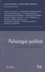 Psihologia politica. O disciplina societala de Lavinia Betea