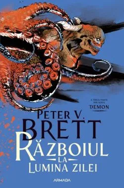 Războiul la lumina zilei (Vol. 3) de Peter V. Brett