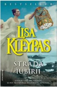 Strada iubirii de Lisa Kleypas