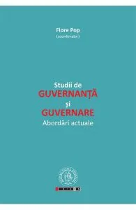 Studii de guvernanta si guvernare de Flore Pop