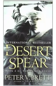 The Desert Spear de Peter V. Brett