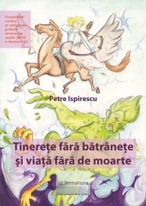 Tinerete fara batranete si viata fara de moarte
