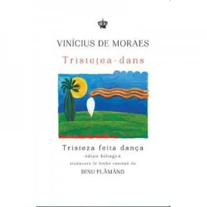 Tristetea - Dans / Tristeza feita danca de Vinicius de Moraes