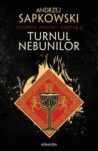 Turnul nebunilor. Trilogia husita. Vol.1 de Andrzej Sapkowski