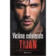 Victime colaterale de Tijan