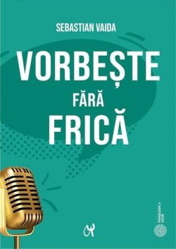 Vorbește fără frică