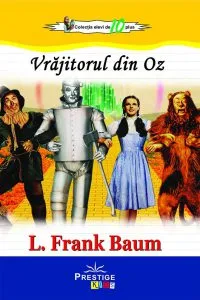 Vrajitorul din Oz de Frank L. Baum