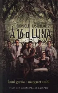 A 16-a luna, Cronicile Casterilor, Vol. 1 de Kami Garcia