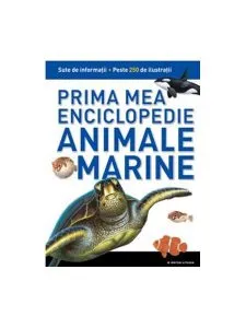 Animale Marine. Prima mea enciclopedie de Robert Coupe
