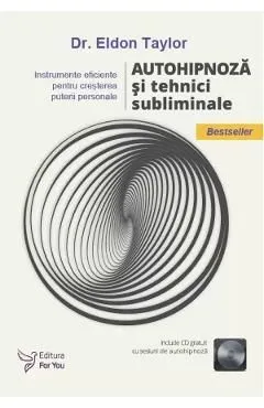Autohipnoza si tehnici subliminaleCD de Eldon Taylor