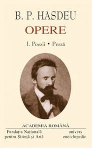 B.P. Hasdeu, Opere, Vol. 1-2