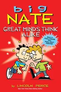 Big Nate Great Minds Think Alike de Lincoln Peirce