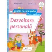 Caietul micului scolar. Dezvoltare personala pentru clasa pregatitoare
