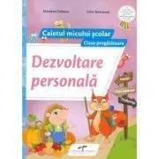 Caietul micului scolar. Dezvoltare personala pentru clasa pregatitoare de Nicoleta Ciobanu