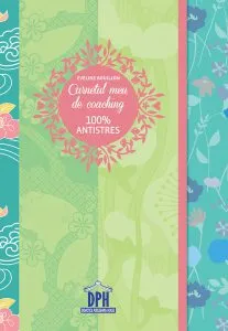 Carnetul meu de coaching 100% antistres de Eveline Bouillon